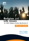 Image for Religion and life issues for WJEC religious studies specification B.: (Revision guide)
