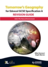 Image for Tomorrow&#39;s geography for Edexcel GCSE specification A.: (Revision guide)