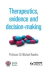 Image for Therapeutics, evidence and decision-making