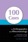 Image for 100 cases in orthopaedics and rheumatology
