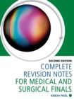 Image for Complete revision notes for medical and surgical finals
