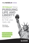 Image for AS Edexcel history.: equality in the USA 1945-68 (Pursuing life and liberty)