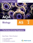 Image for AQA AS Biology Student Unit Guide: Unit 2 the Variety of Living Organisms