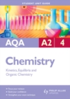 Image for AQA A2 chemistry.: (Kinetics, equilibria and organic chemistry)