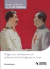 Image for Origins and development of authoritarian and single-party states