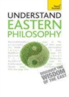 Image for Understand Eastern philosophy