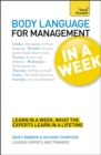 Image for Body Language for Management in a Week: Teach Yourself
