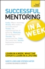 Image for Successful Mentoring in a Week: Teach Yourself