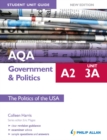 Image for AQA A2 government &amp; politics.: (The politics of the USA) : Unit 3A,