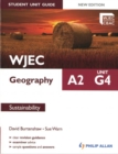 Image for WJEC A2 Geography Student Unit Guide New Edition: Unit G4 Sustainability