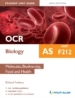 Image for OCR AS biology.: (Molecules, biodiversity, food and health) : Unit F212,
