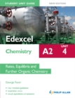 Image for Edexcel A2 chemistry.: (Rates, equilibria and further organic chemistry) : Unit 4,