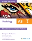 Image for AQA AS sociology.: (Education and sociological methods) : Unit 2,
