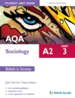 Image for AQA A2 sociology.: (Beliefs in society) : Unit 3,