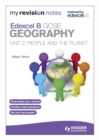 Image for Edexcel B GCSE geographyUnit 2,: People and the planet : Unit 2
