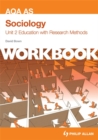 Image for AQA AS Sociology Unit 2 Workbook: Education with Research Methods