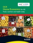 Image for OCR home economics for AS: food, nutrition and health today