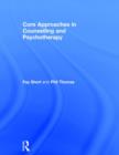 Image for Core Approaches in Counselling and Psychotherapy