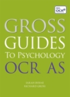 Image for Gross Guides to Psychology: OCR AS