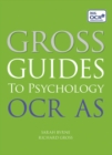 Image for Gross guides to psychology.: (OCR AS)