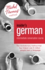 Image for Insider&#39;s German Intermediate Conversation Course (Learn German with the Michel Thomas Method)