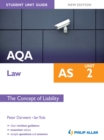 Image for AQA AS law.: (The concept of liability) : Unit 2,