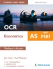 Image for OCR AS economics.: (Markets in action) : Unit F581,