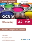 Image for OCR(A) A2 chemistry.: (Equilibria, energetics and elements) : Unit F325,