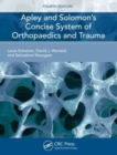 Image for Apley and Solomon&#39;s Concise System of Orthopaedics and Trauma