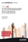Image for My Revision Notes: AQA AS Citizenship Studies