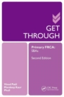 Image for Get through Primary FRCA  : SBAs