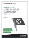 Image for AQA AS history: Life in Nazi Germany, 1933-45