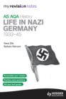 Image for AQA AS history.: (Life in Nazi Germany, 1933-45)