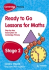 Image for Cambridge Primary Ready to Go Lessons for Mathematics Stage 2