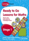 Image for Cambridge Primary Ready to Go Lessons for Mathematics Stage 1