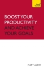Image for Boost your productivity and achieve your goals