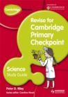 Image for Cambridge primary revise for primary checkpoint science: Study guide