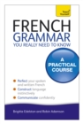 Image for French grammar you really need to know