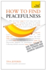 Image for Peacefulness: Teach Yourself