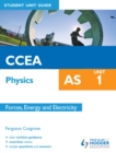 Image for CCEA AS physics.: (Forces, energy and electricity)