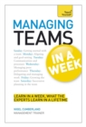 Image for Managing Teams in a Week: Teach Yourself