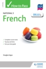 Image for How to pass National 5 French