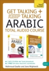 Image for Get Talking and Keep Talking Arabic Total Audio Course : (Audio Pack) the Essential Short Course for Speaking and Understanding with Confidence