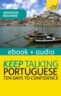 Image for Keep Talking Portuguese Audio Course - Ten Days to Confidence : Enhanced Edition