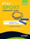 Image for BTEC sport: assessment guide. (Training for personal fitness)