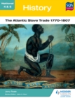 Image for The Atlantic slave trade 1770-1807