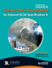 Image for Tomorrow&#39;s geography for Edexcel GCSE, specification A