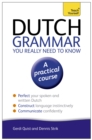 Image for Dutch Grammar You Really Need to Know: Teach Yourself