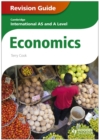 Image for Cambridge International AS and A Level Economics Revision Guide