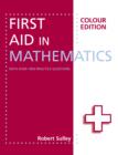 Image for First aid in mathematics